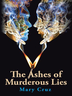cover image of The Ashes of Murderous Lies